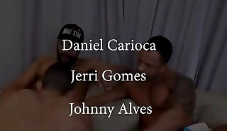 Daniel Carioca, Jerri Gomes & Johnny Alves
