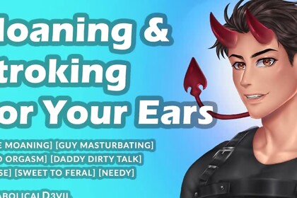 Jerking Off Making Sounds Until I Orgasm So Hard (Male Moaning Audio for Women) - DiabolilcalD3vil